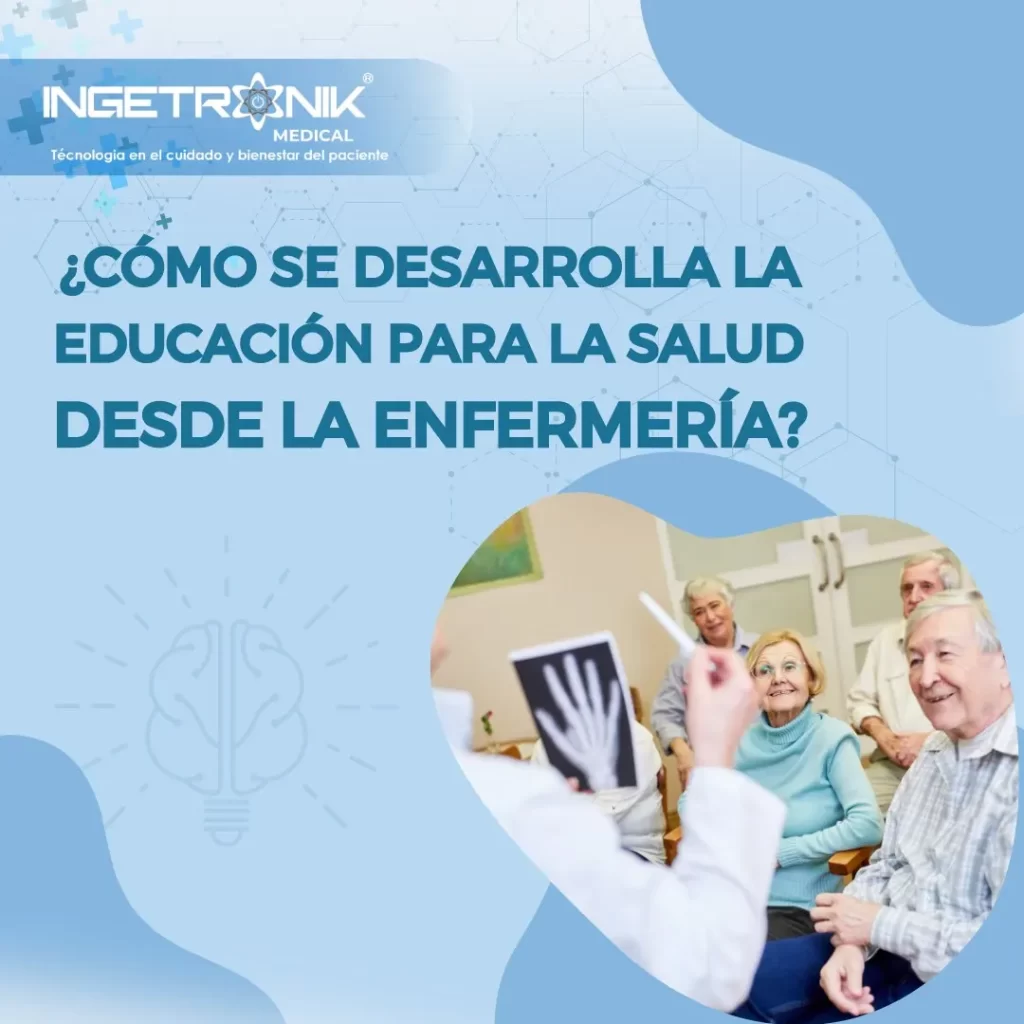 ¿Cómo se desarrolla la educación para la salud desde la enfermería?