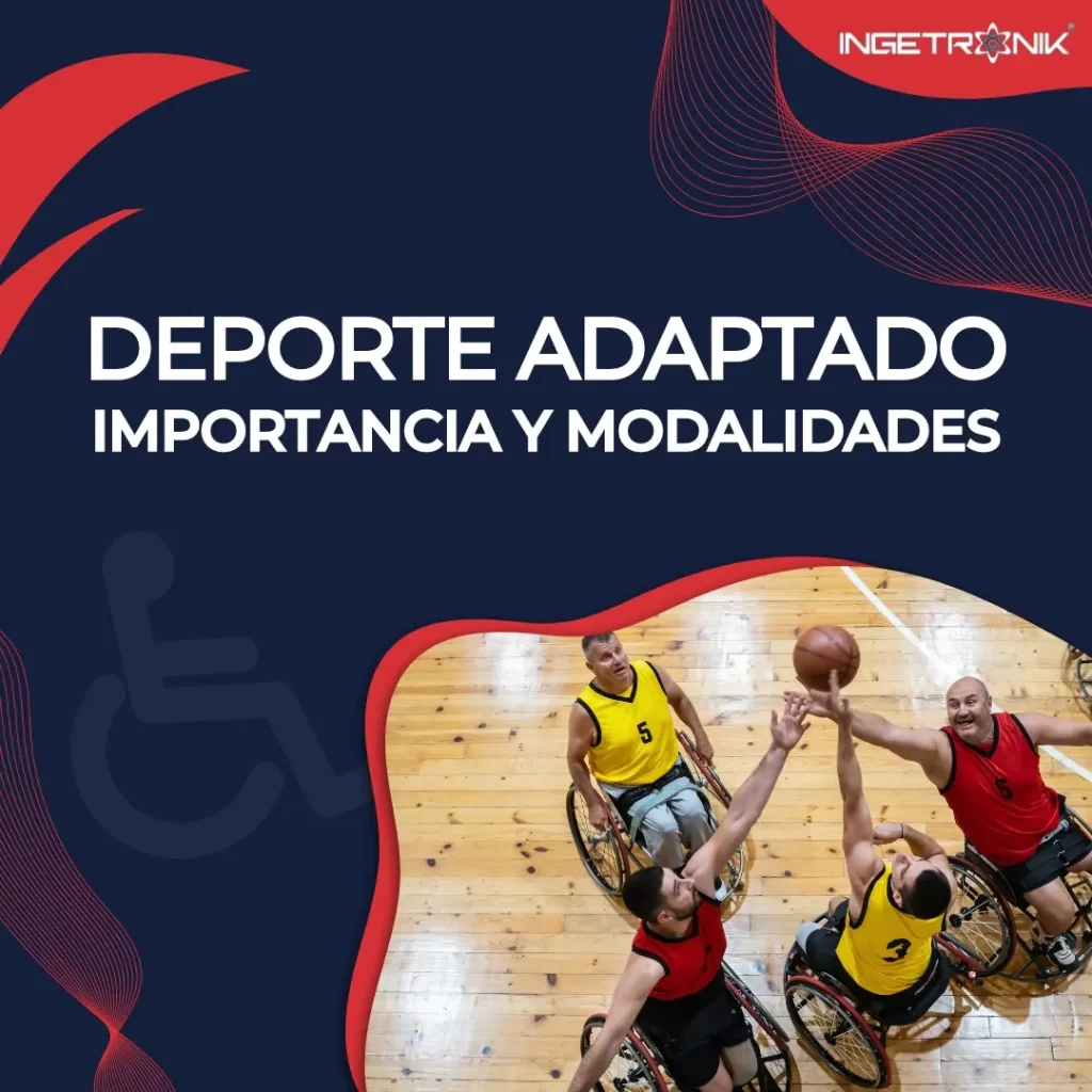 El deporte adaptado, modalidades e importancia