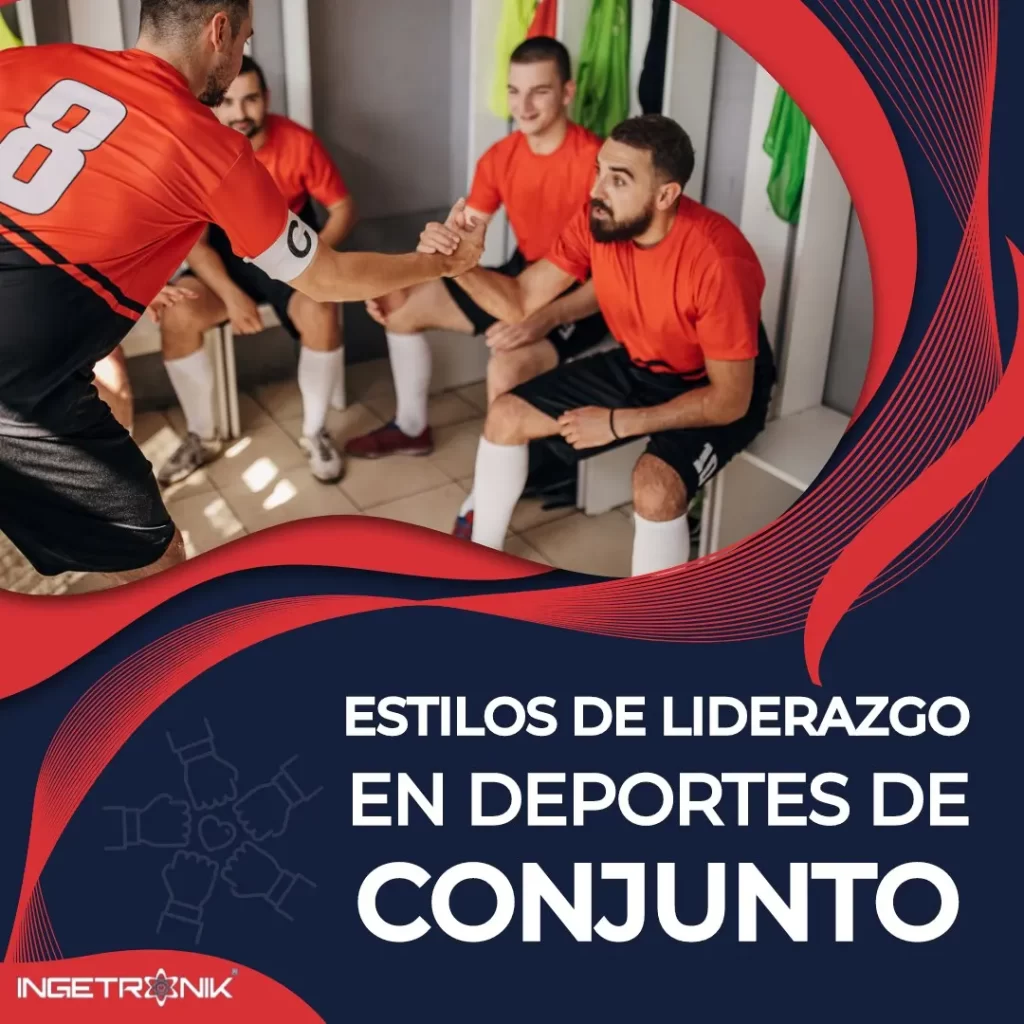 Estilos de liderazgo en los deportes colectivos